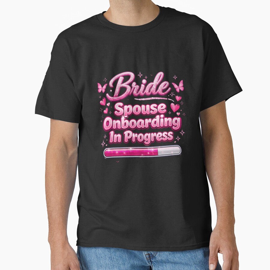 Funny Bride Spouse Onboarding Wedding Design by Icyteedesigns T-Shirts, Hoodie, Sweatshirt | BlankRebels.com (Image 1)