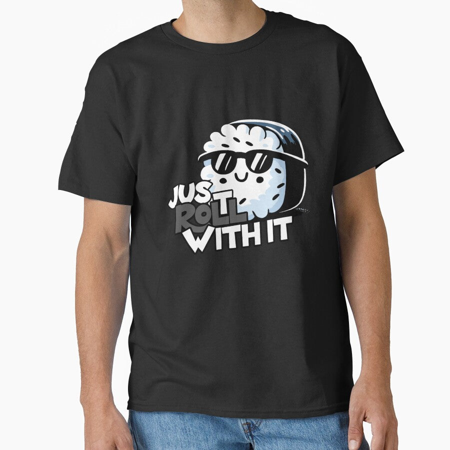 Just roll with it Sushi by DoodleDashShop T-Shirts, Hoodie, Sweatshirt | BlankRebels.com (Image 1)