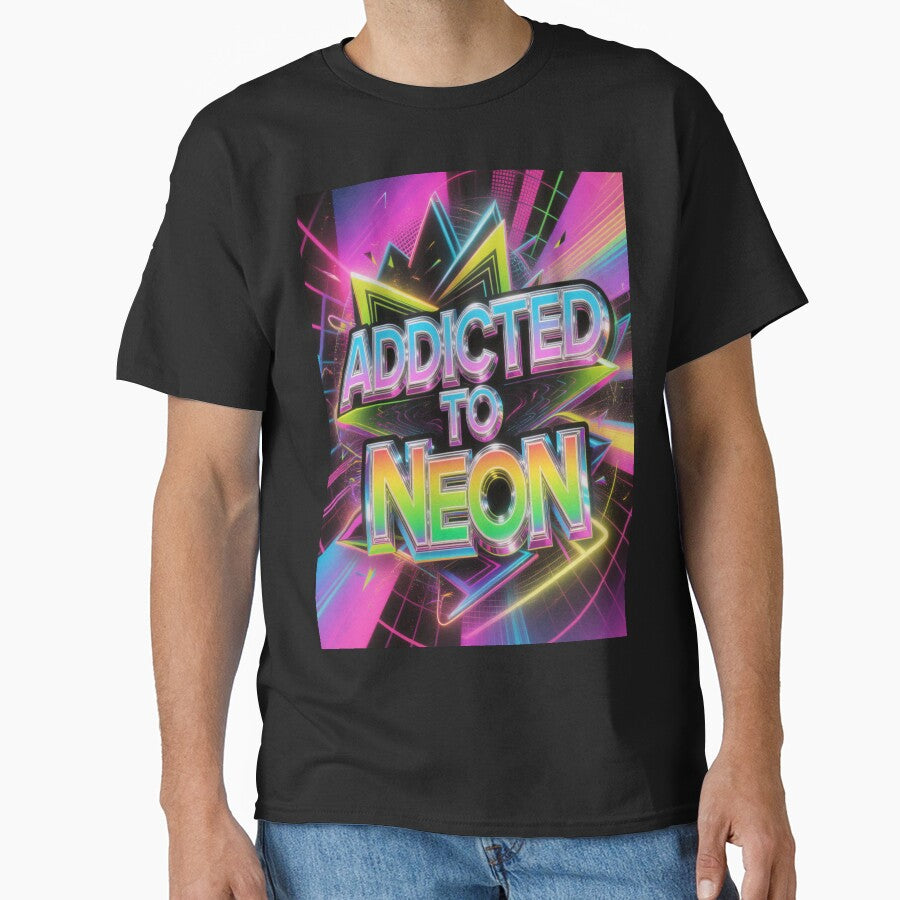 90's 80's ADDICTED TO Neon Vibes Aesthetic Synthwave Design by WHITE FLAME PRINTS T-Shirts, Hoodie, Sweatshirt (Image 1)