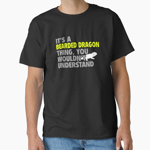 It's a Bearded Dragon Thing, You Wouldn't Understand by drwigglebutts T-Shirts, Hoodie, Sweatshirt (Image 1)