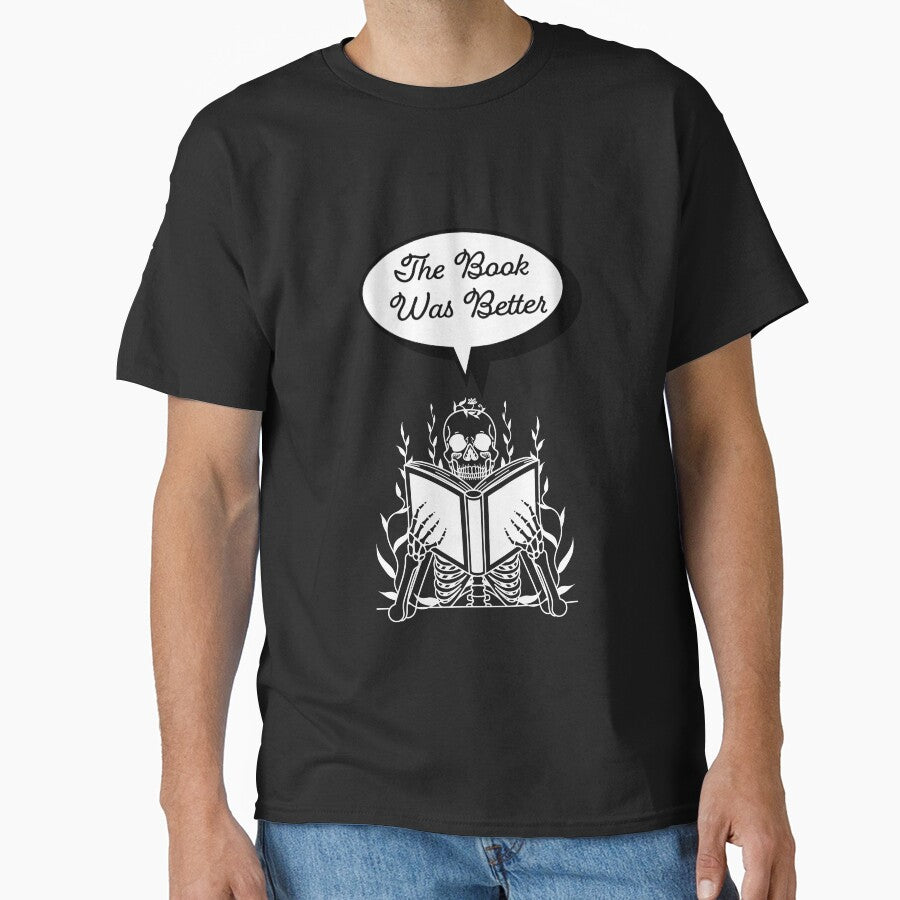 The Book Was Better by IndependentInk T-Shirts, Hoodie, Sweatshirt | BlankRebels.com (Image 1)