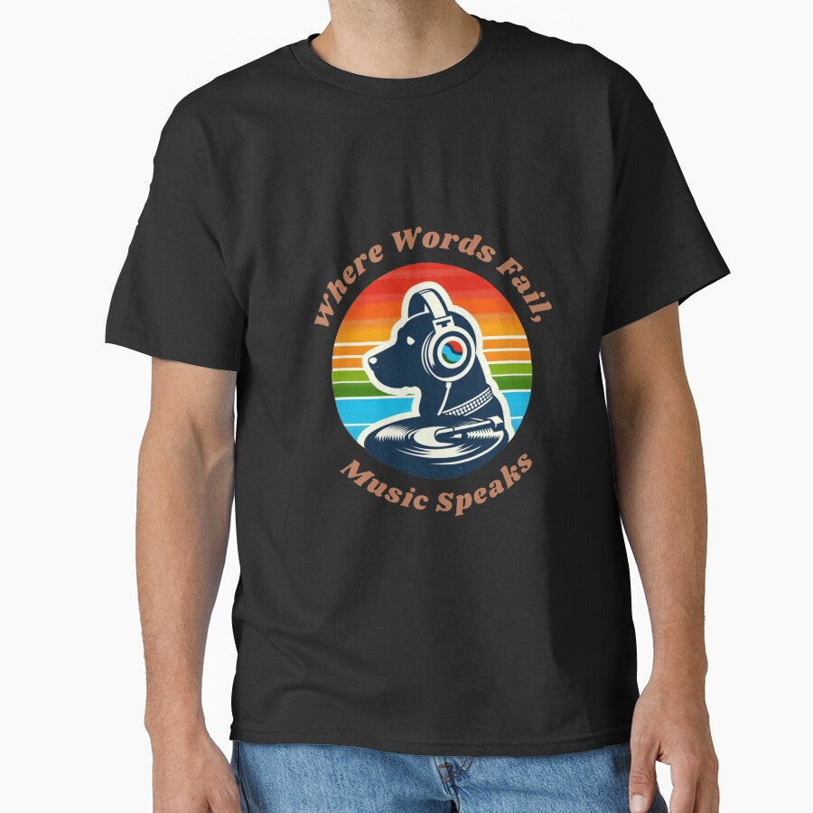 Where words fail, Music speaks by DShirtRepublic T-Shirts, Hoodie, Sweatshirt | BlankRebels.com (Image 1)