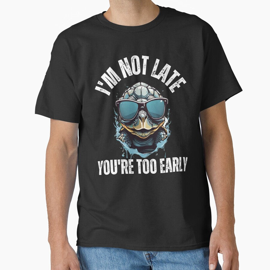 I'm not late you're too early FUNNY INTROVERT QUOTES by DemureArtsy T-Shirts, Hoodie, Sweatshirt | BlankRebels.com (Image 1)
