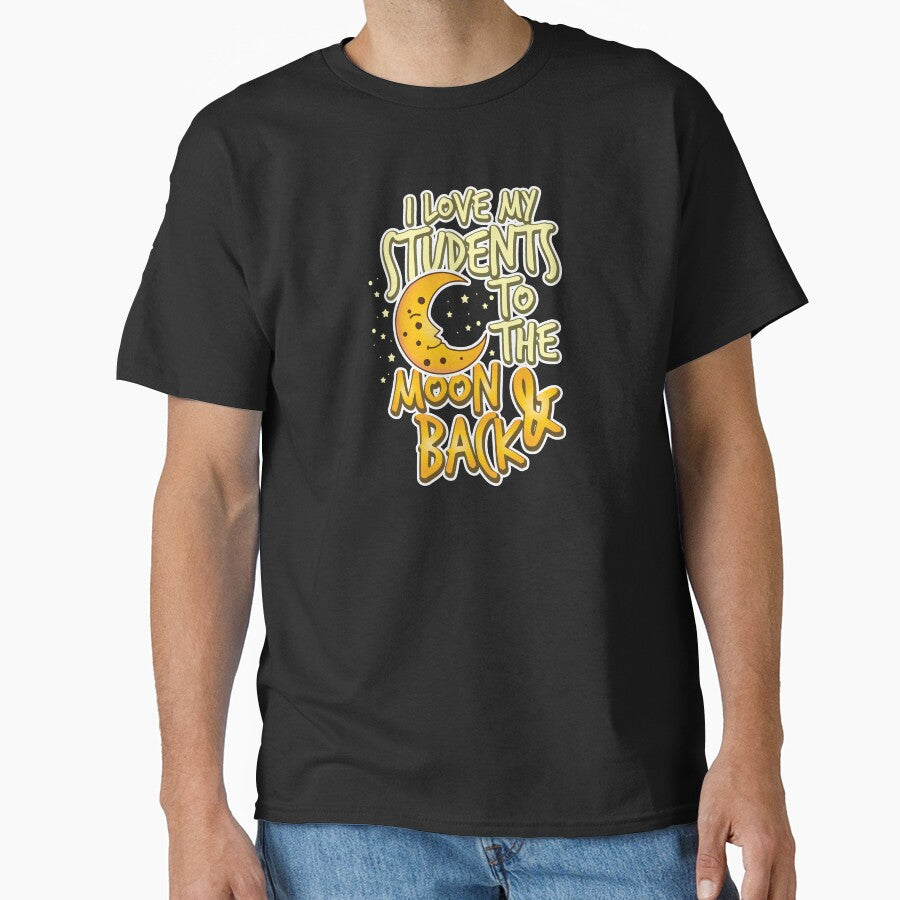 Teacher Teacher's Day Moon and Back Teacher's Gift by haselshirt T-Shirts, Hoodie, Sweatshirt | BlankRebels.com (Image 1)