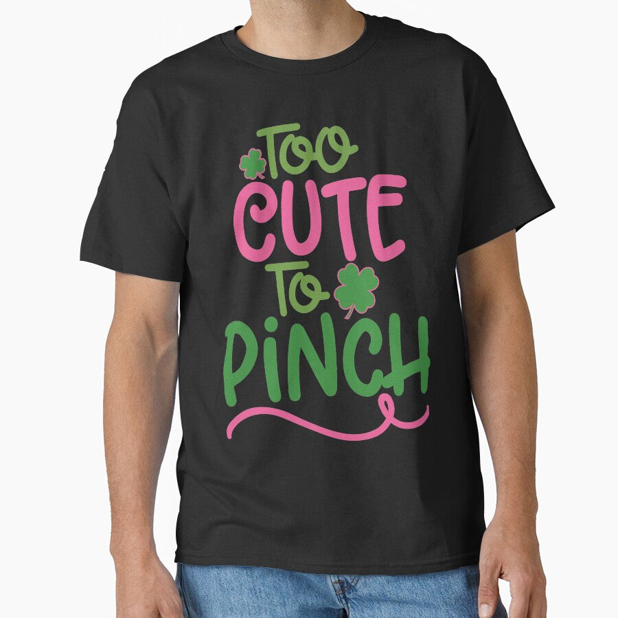 St. Patrick's Day  too cute to pinch by zaki ⭐⭐⭐⭐⭐ T-Shirts, Hoodie, Sweatshirt | BlankRebels.com (Image 1)