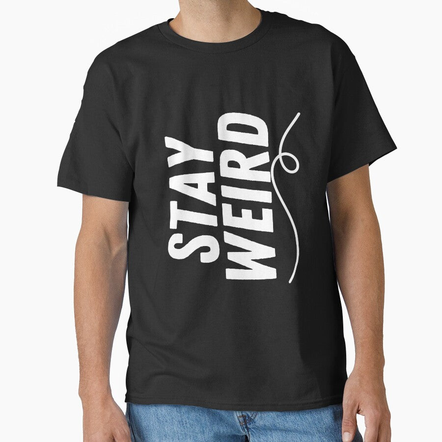 Stay Weird by FloraSkylark T-Shirts, Hoodie, Sweatshirt | BlankRebels.com (Image 1)