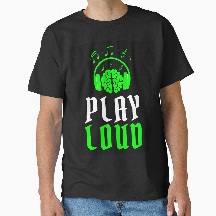 Play Loud Quote Neon Green Graphic by MotionWaves T-Shirts, Hoodie, Sweatshirt | BlankRebels.com (Image 1)