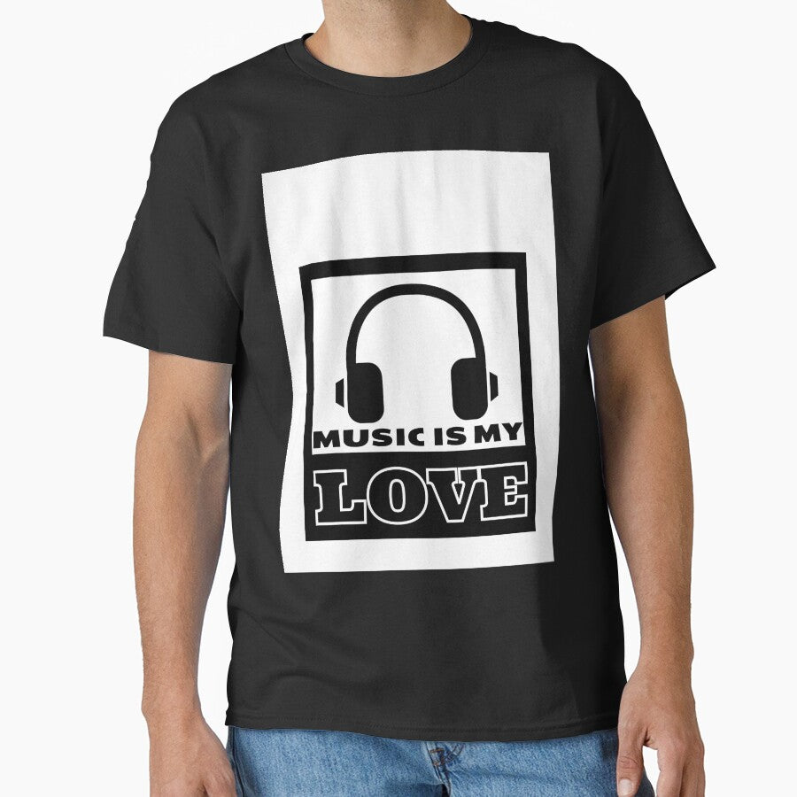 Music Is My Love Quote White Graphic by MotionWaves T-Shirts, Hoodie, Sweatshirt | BlankRebels.com (Image 1)