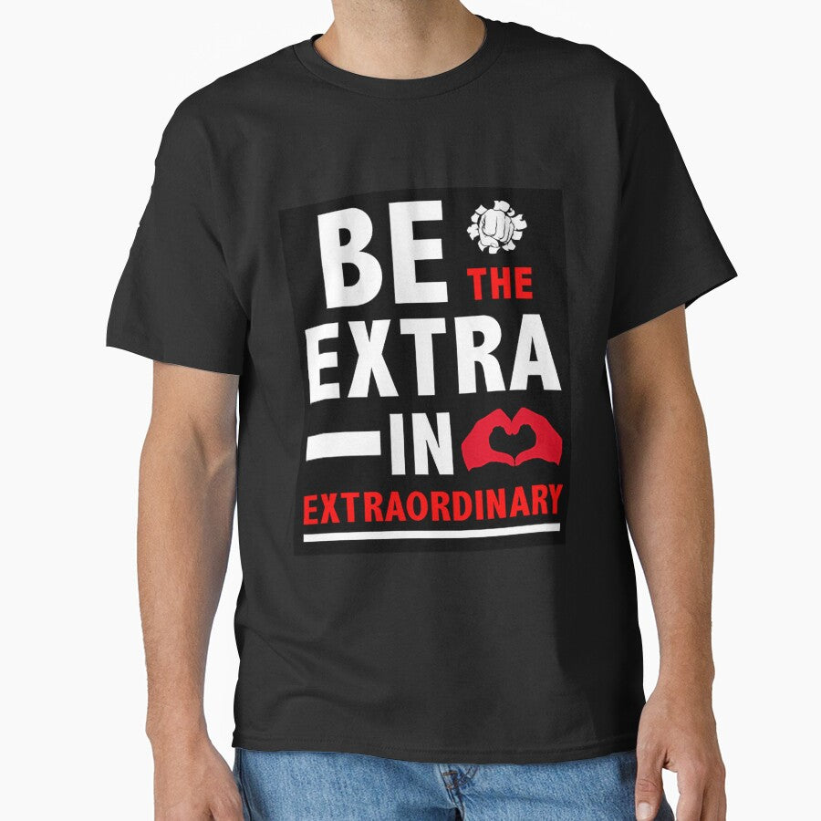 Be Extra Motivation Best Ever Best Sister Best Brother Best Day Be Best T-Shirts, Hoodie, Sweatshirt