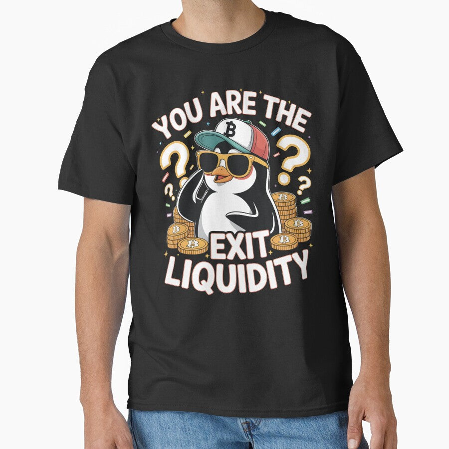 You Are The Exit Liquidity Funny Crypto Trading Stock Market Meme by SkymarArt T-Shirts, Hoodie, Sweatshirt (Image 1)