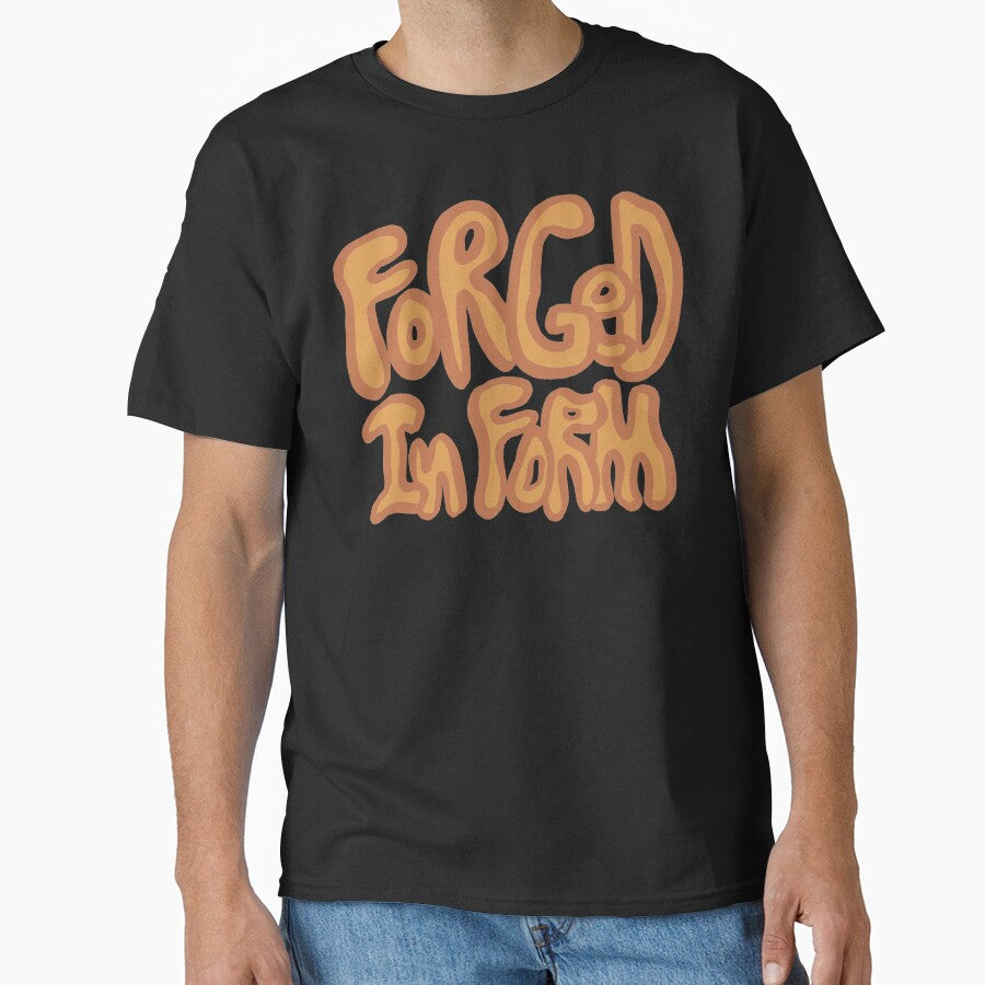 Forged In Form by ForgedInForm T-Shirts, Hoodie, Sweatshirt | BlankRebels.com (Image 1)