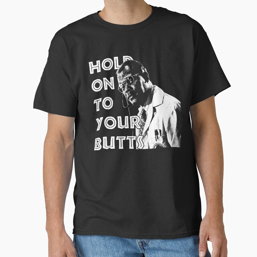 Hold on to Your Butts by Procrastitron T-Shirts, Hoodie, Sweatshirt | BlankRebels.com (Image 1)