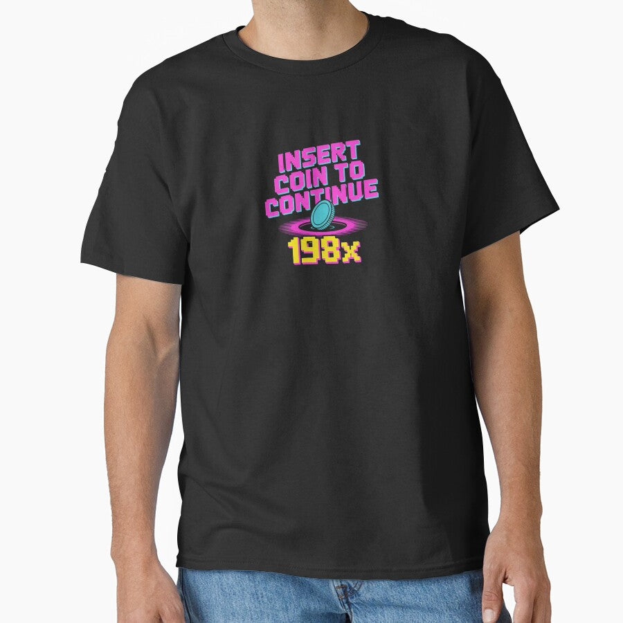 Insert Coin Continue – Retro Arcade 198x T-Shirts, Hoodie, Sweatshirt