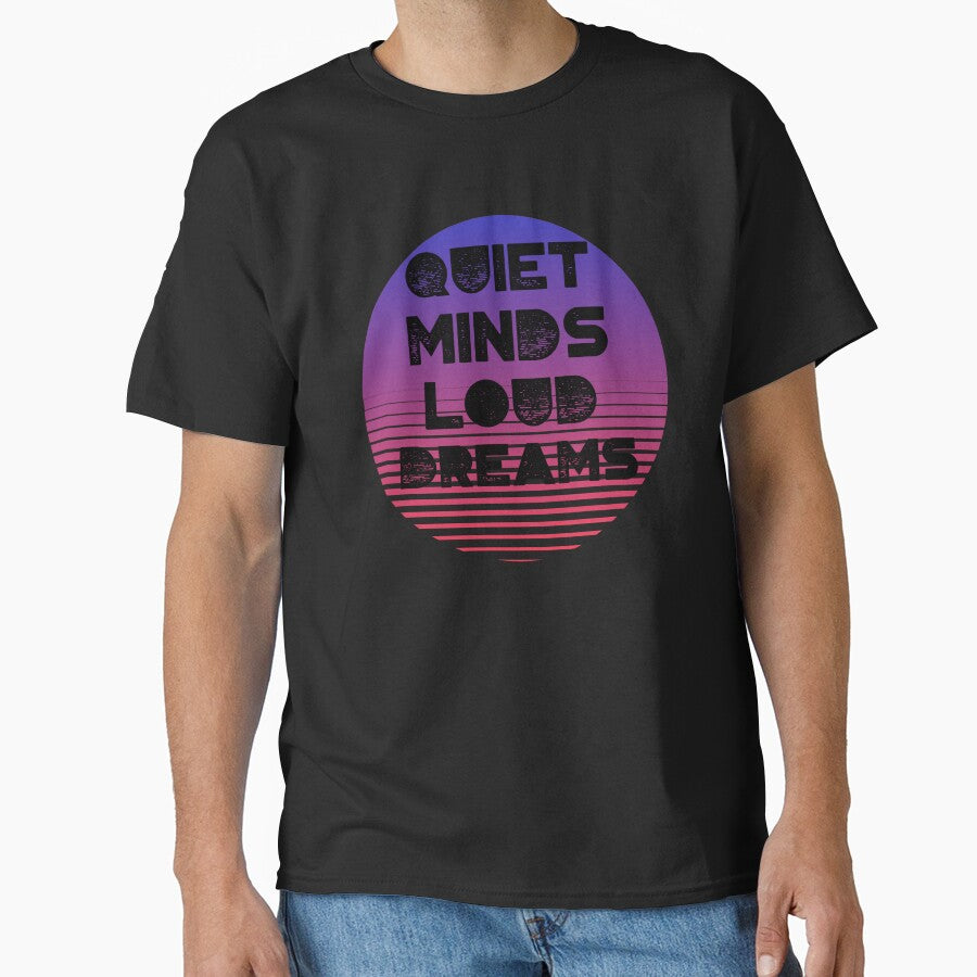 Quiet minds loud dreams, gift for introverts by HosvPrint .s T-Shirts, Hoodie, Sweatshirt | BlankRebels.com (Image 1)