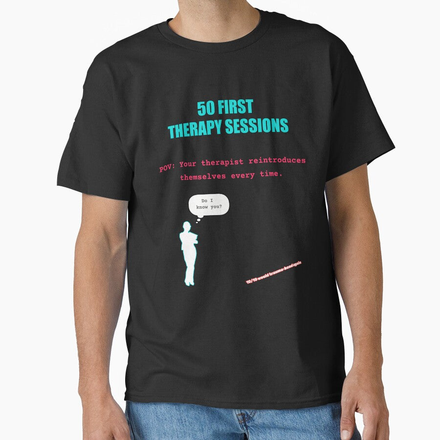 50 First Therapy Sessions | Dark Humor Mental Health Poster | Therapist Gift by BrushRushX T-Shirts, Hoodie,... (Image 1)