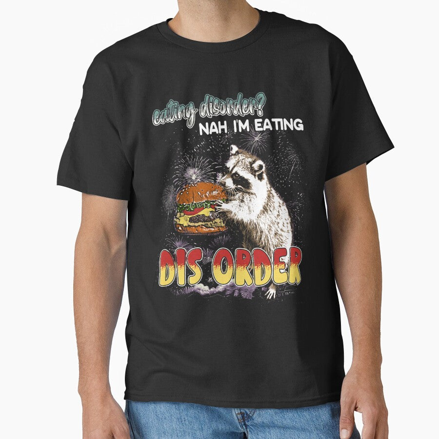 Eating Disorder - Funny Raccoon Meme by DragonScar T-Shirts, Hoodie, Sweatshirt | BlankRebels.com (Image 1)
