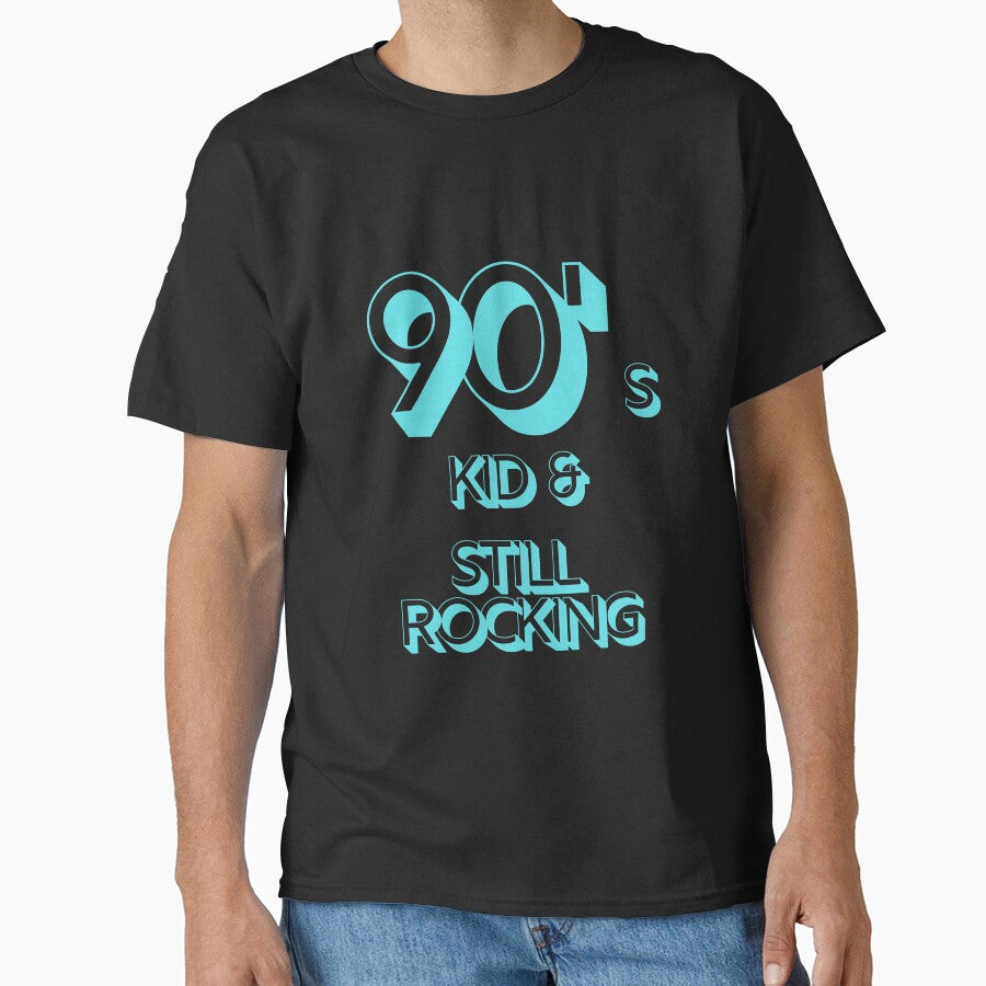 90s Kid and Still Rocking by CLPDesignLab T-Shirts, Hoodie, Sweatshirt | BlankRebels.com (Image 1)