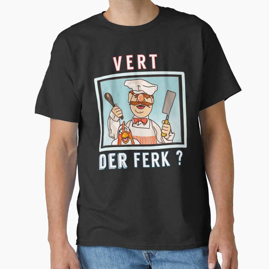 Vert der ferk   Swedish Chef by CosmoBun T-Shirts, Hoodie, Sweatshirt | BlankRebels.com (Image 1)