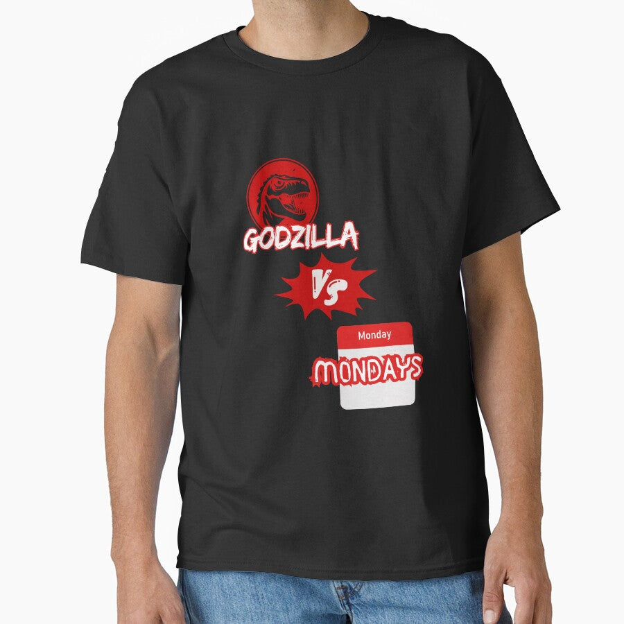 Godzilla vs Mondays - Funny Sarcastic Workday by TousheArt T-Shirts, Hoodie, Sweatshirt | BlankRebels.com (Image 1)