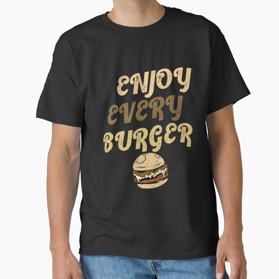 Enjoy Every Burger by Rscreative18 T-Shirts, Hoodie, Sweatshirt | BlankRebels.com (Image 1)