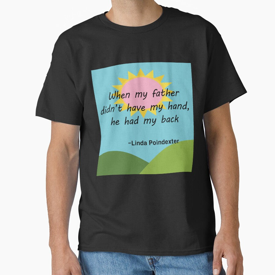 Fathers Day Quotes - Linda Poindexter by EunsooLee T-Shirts, Hoodie, Sweatshirt | BlankRebels.com (Image 1)