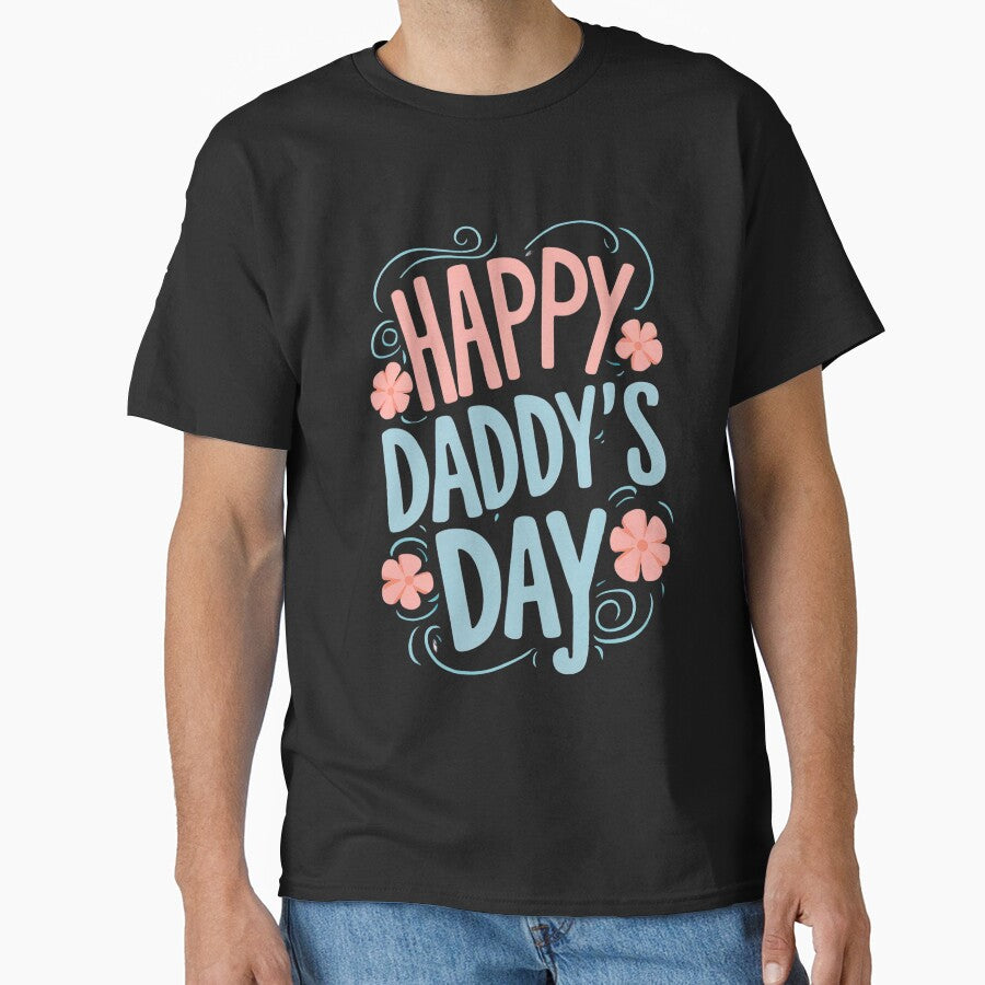 Happy Daddy's Day Father's Day Gift for Dad by Taans-Creation T-Shirts, Hoodie, Sweatshirt | BlankRebels.com (Image 1)