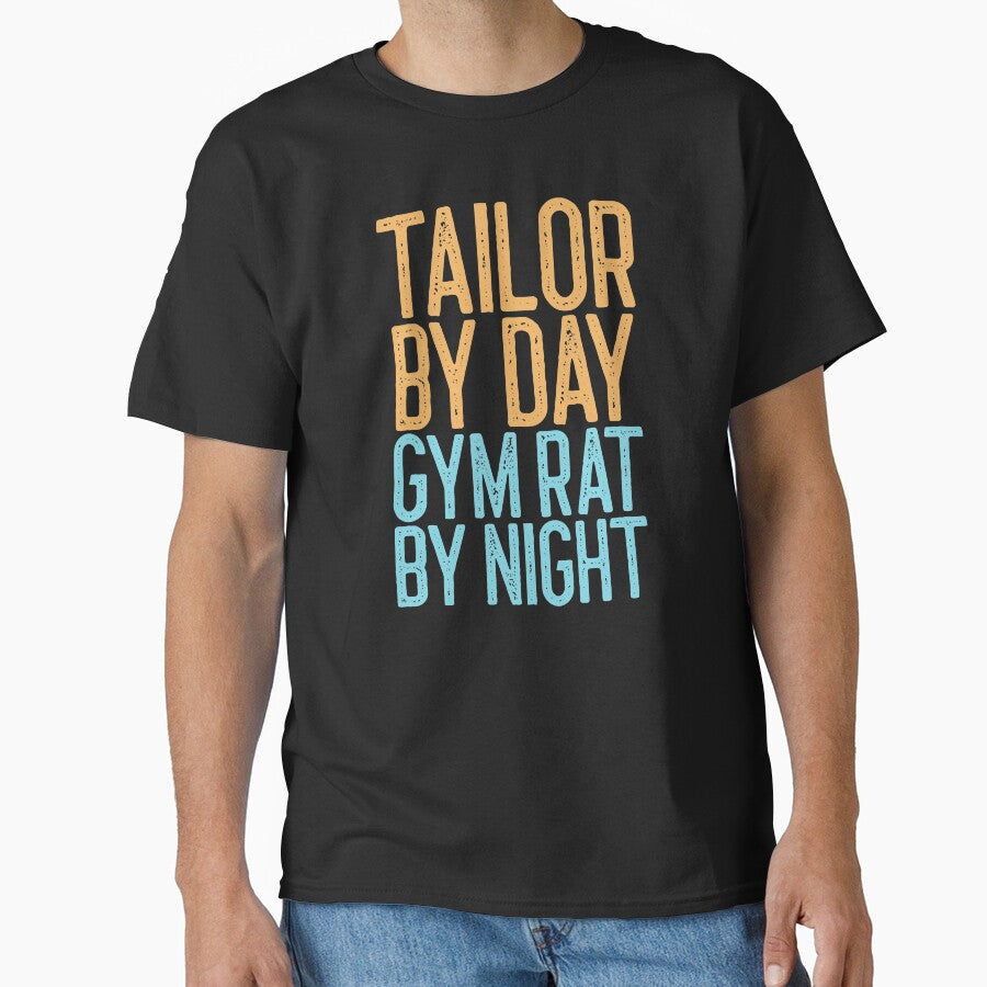 Tailor By Day Gym Rat By Night Sewing Gift by EricJP T-Shirts, Hoodie, Sweatshirt | BlankRebels.com (Image 1)