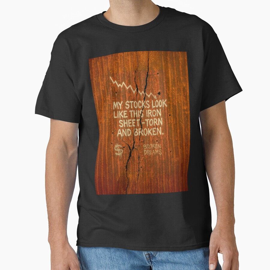 My Stocks Look Like This Torn Rusted Iron Sheet by Michael van der Hoorn T-Shirts, Hoodie, Sweatshirt (Image 1)