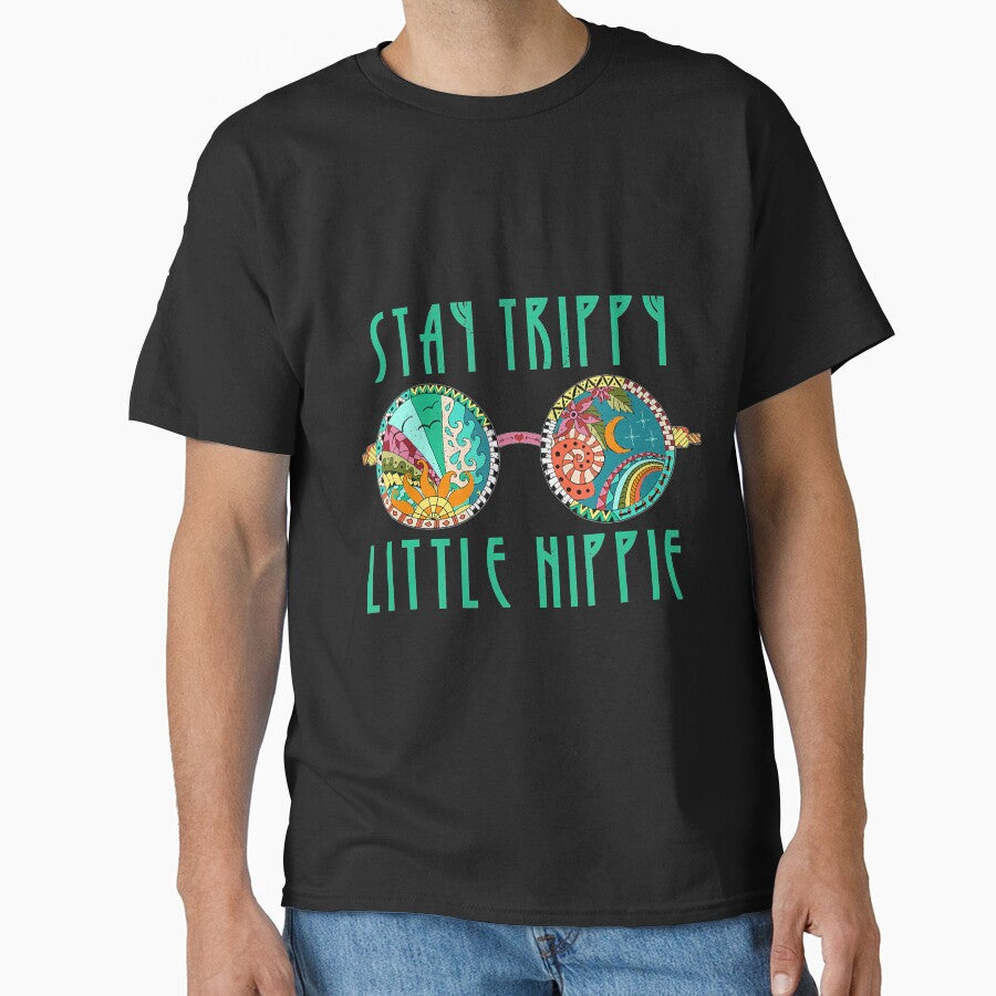 Funny Stay Trippy Little Hippie Glasses Men Women Gift by AntonetteSimo T-Shirts, Hoodie, Sweatshirt (Image 1)