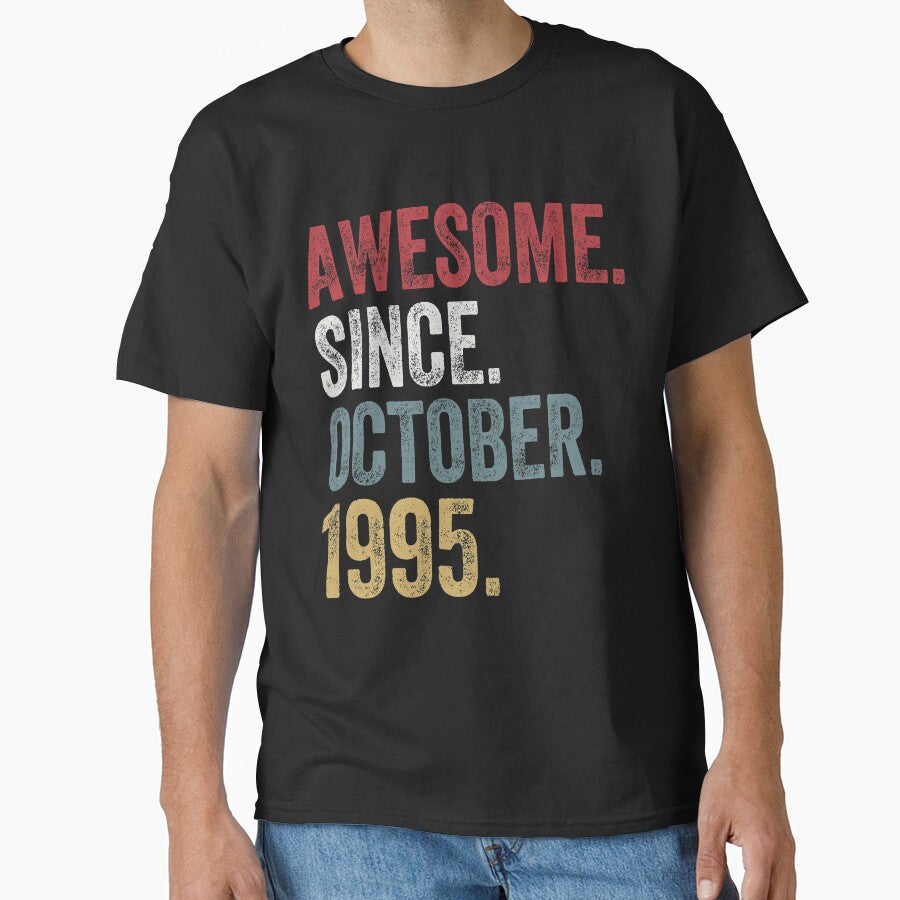 Awesome Since October 1995 25th Birthday 25 Years Old by MagicBoutique T-Shirts, Hoodie, Sweatshirt (Image 1)