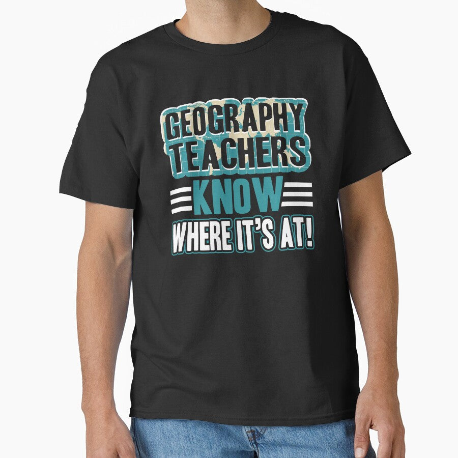 Geography Teacher - Geography Teachers Know Everywhere by UnknownArtistt T-Shirts, Hoodie, Sweatshirt (Image 1)