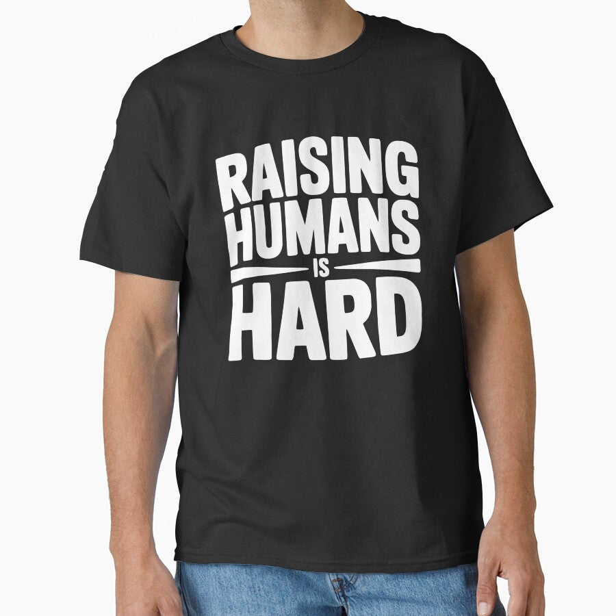 Raising Humans Is Hard by theartfulaspie T-Shirts, Hoodie, Sweatshirt | BlankRebels.com (Image 1)