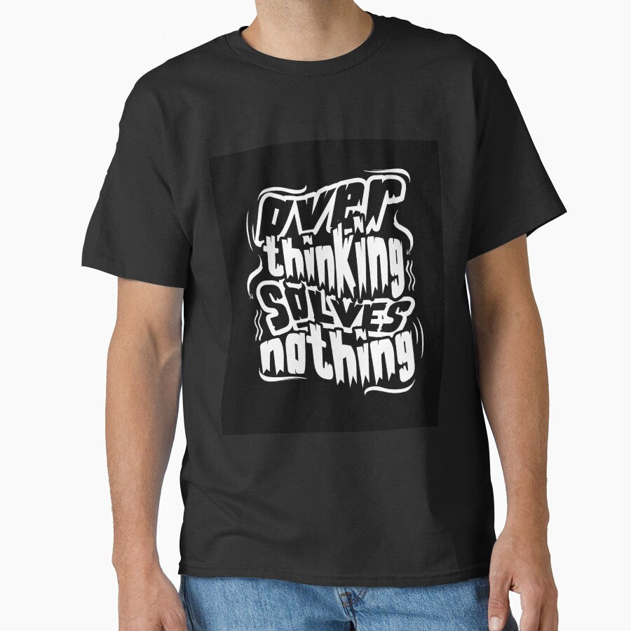Over thinking solves nothing by OneBreathArt T-Shirts, Hoodie, Sweatshirt | BlankRebels.com (Image 1)