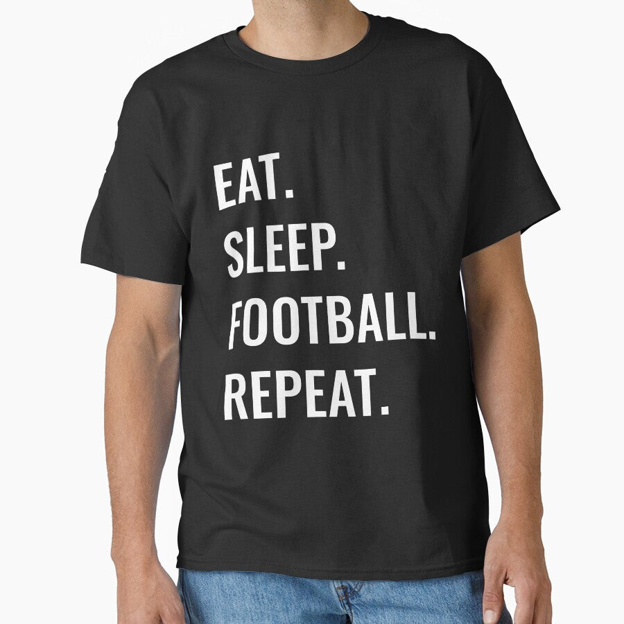 Eat Sleep Football Repeat by manishfzr1995 T-Shirts, Hoodie, Sweatshirt | BlankRebels.com (Image 1)