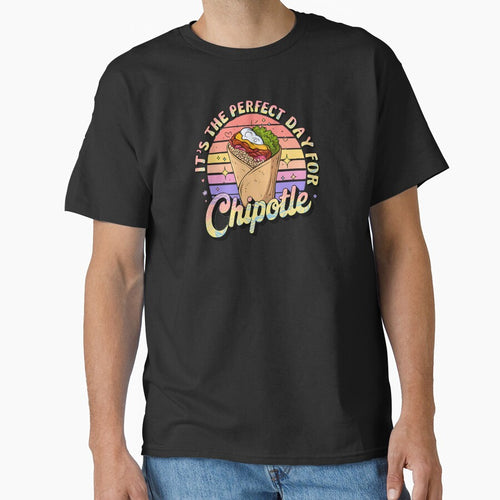 "It's the Perfect Day for Chipotle" Retro Foodie Sweatshirt by Mmmcdermott1804 T-Shirts, Hoodie | BlankRebels.com (Image 1)