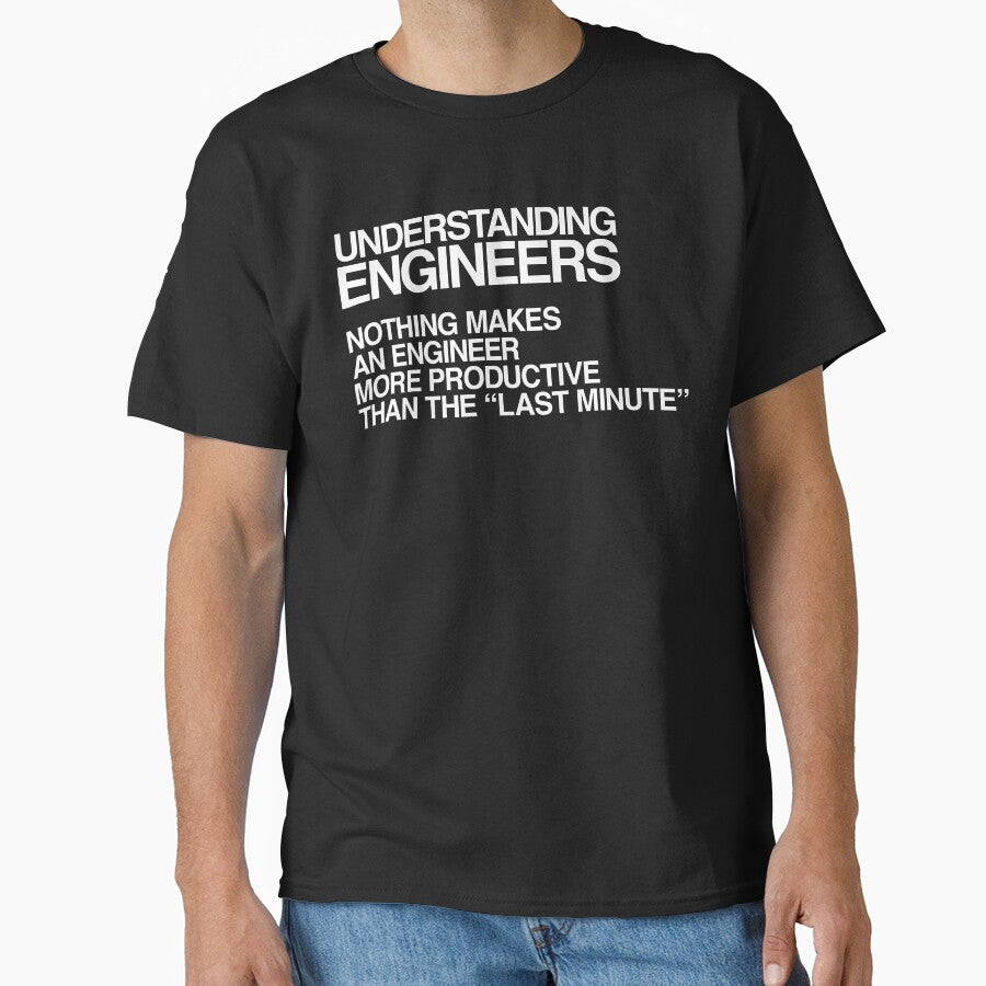 Understanding Engineers Nothing Makes Engineers More Productive T-Shirts, Hoodie, Sweatshirt