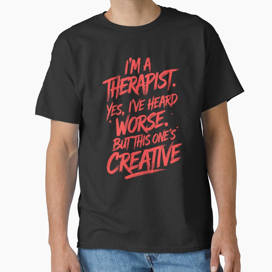 Therapist Humor – Creative Trauma Edition by Dago345 T-Shirts, Hoodie, Sweatshirt | BlankRebels.com (Image 1)
