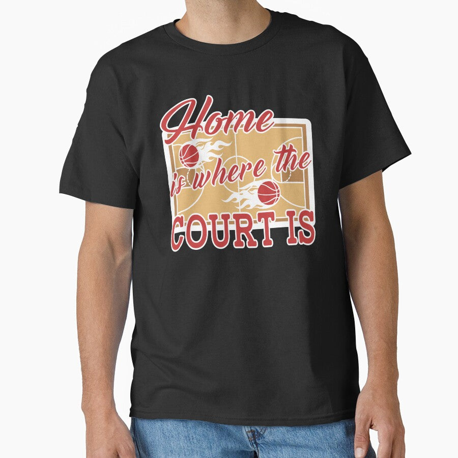 Basketball Home Is Where The Court Is by UnknownArtistt T-Shirts, Hoodie, Sweatshirt | BlankRebels.com (Image 1)