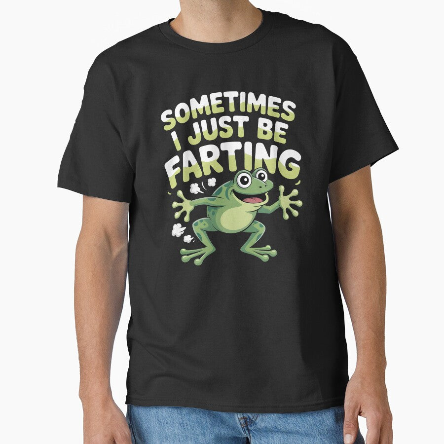 Sometimes I Just Be Farting Funny Vintage Frog – Retro Sarcastic Saying by Redgiant87x T-Shirts, Hoodie, Sweatshirt (Image 1)