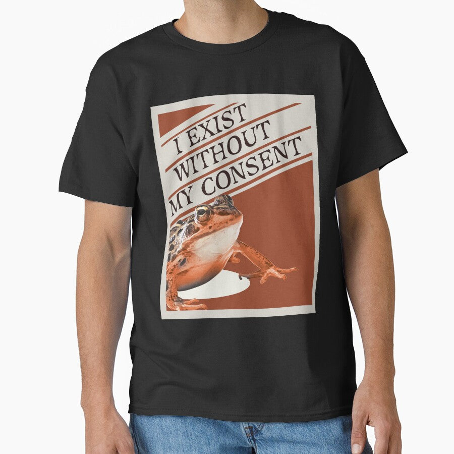 I Exist Without My Consent by Will Kramer