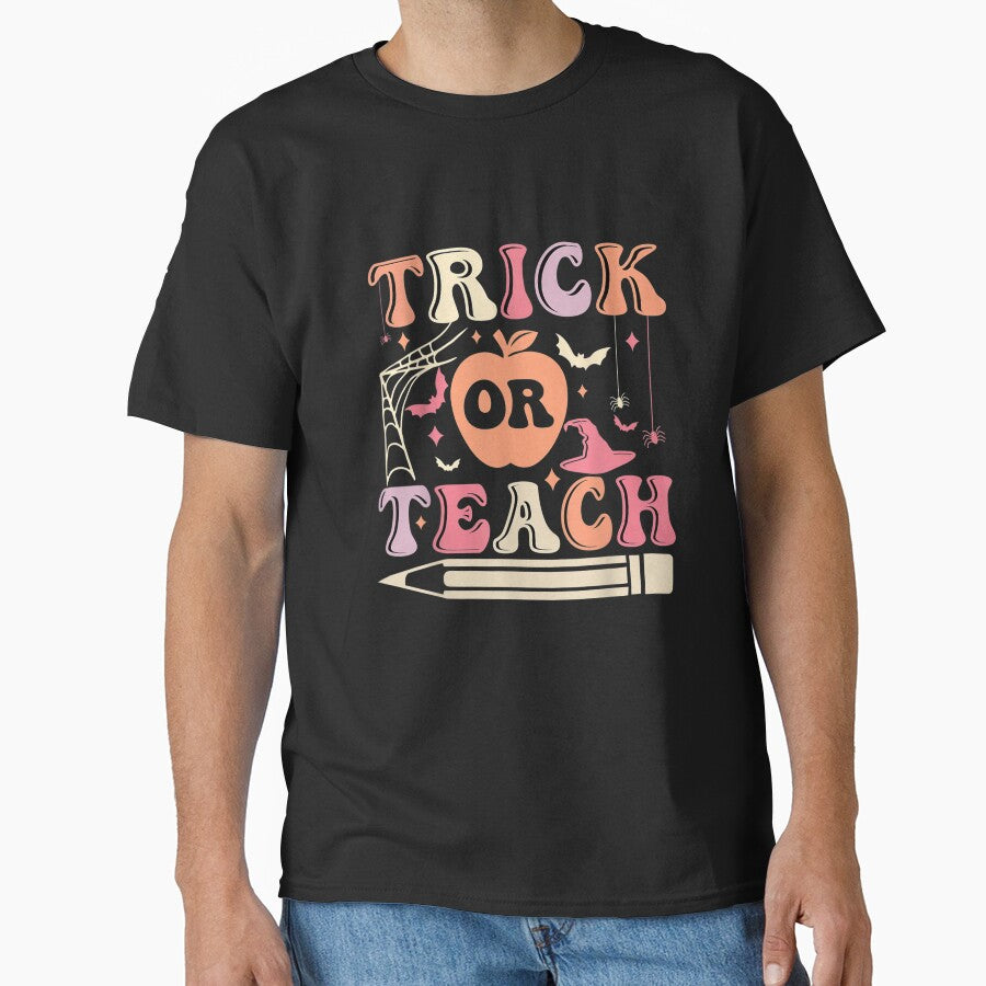Retro Vintage Groovy Trick Or Teach Halloween Teacher Life by Jonahjimenez T-Shirts, Hoodie, Sweatshirt (Image 1)