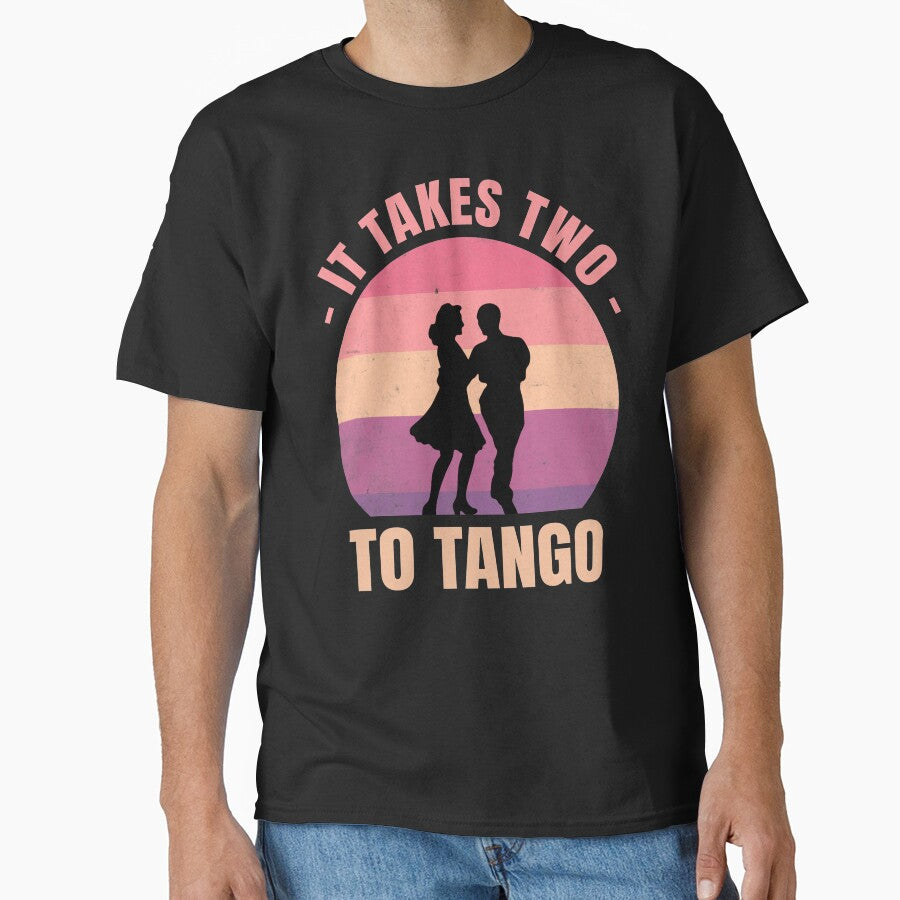 I Ballroom Dance To Burn Off The Crazy | It Takes Two To Tango by The-ItemShop T-Shirts, Hoodie, Sweatshirt (Image 1)