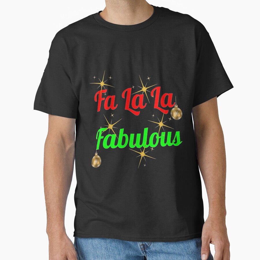 Fa La La Fabulous Christmas Holiday Design by Quirky Creations T-Shirts, Hoodie, Sweatshirt | BlankRebels.com (Image 1)