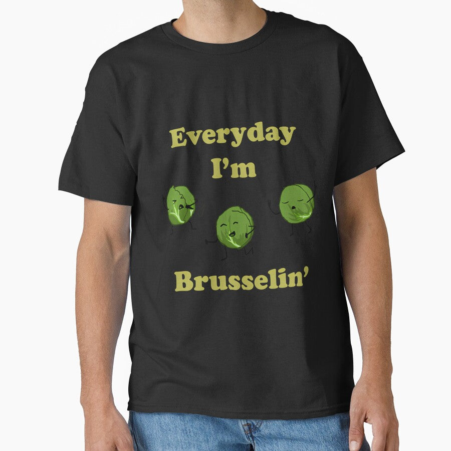 Every Day I’m Brusselin’ Pun by yrxclpbet35 T-Shirts, Hoodie, Sweatshirt | BlankRebels.com (Image 1)