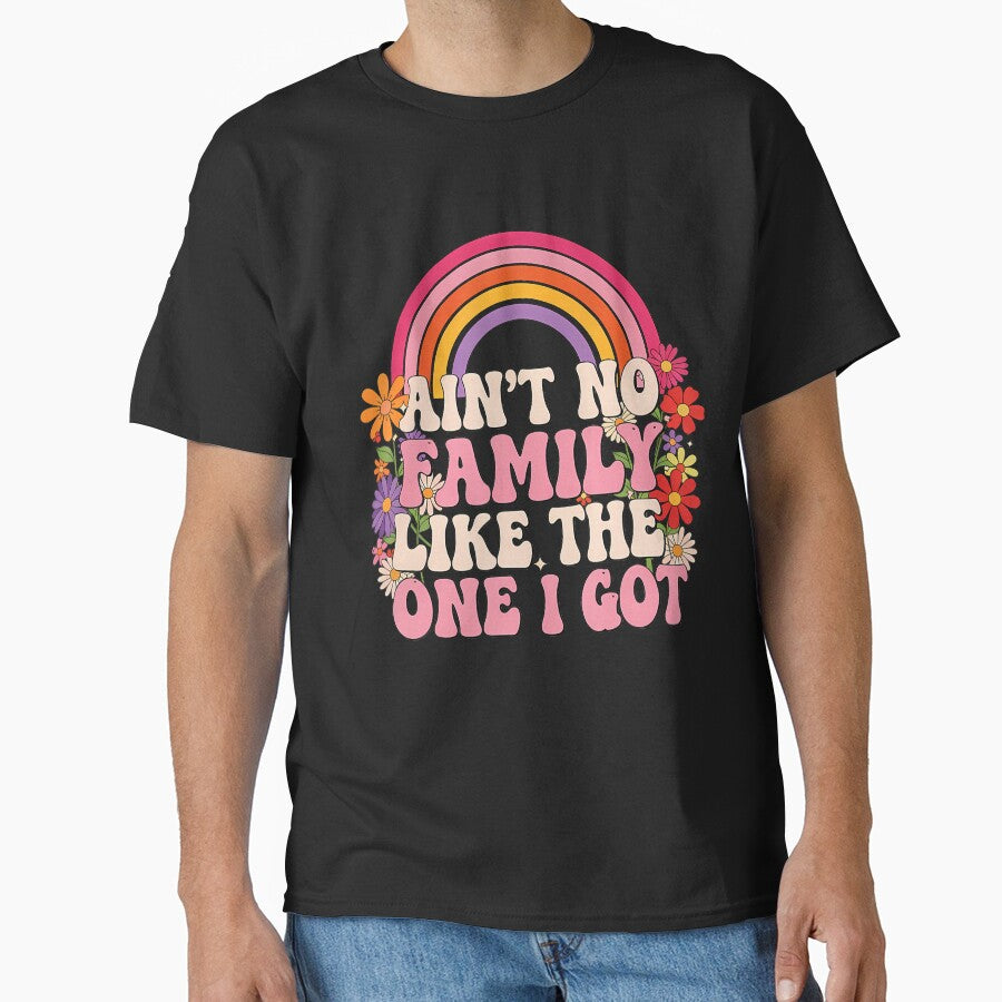 Ain't No Family Like The One I Got Family Reunion Matching by AdrianaDoria T-Shirts, Hoodie, Sweatshirt (Image 1)
