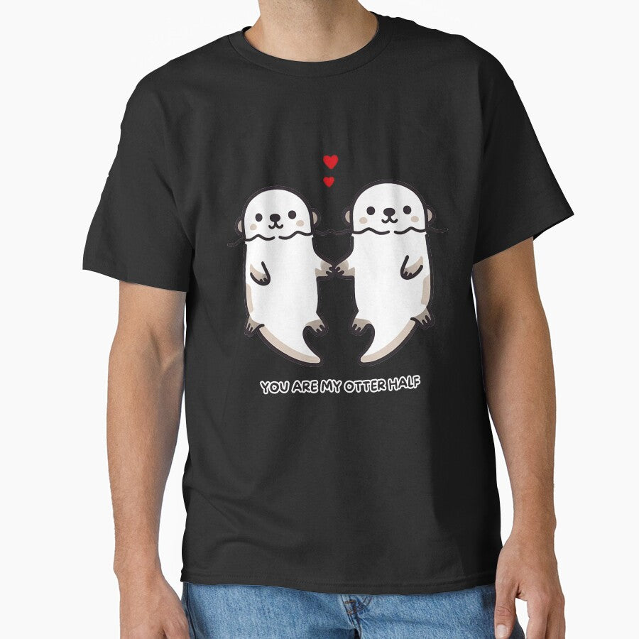 You Are My Otter Half Cute Otter Couple Love Pun Design by MigNetZ T-Shirts, Hoodie, Sweatshirt | BlankRebels.com (Image 1)