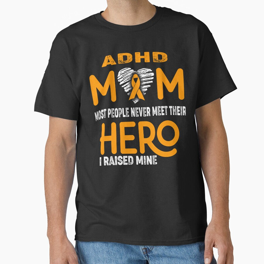 ADHD MOM Most People Never Meet Their HERO I Raised Mine by Tifrop