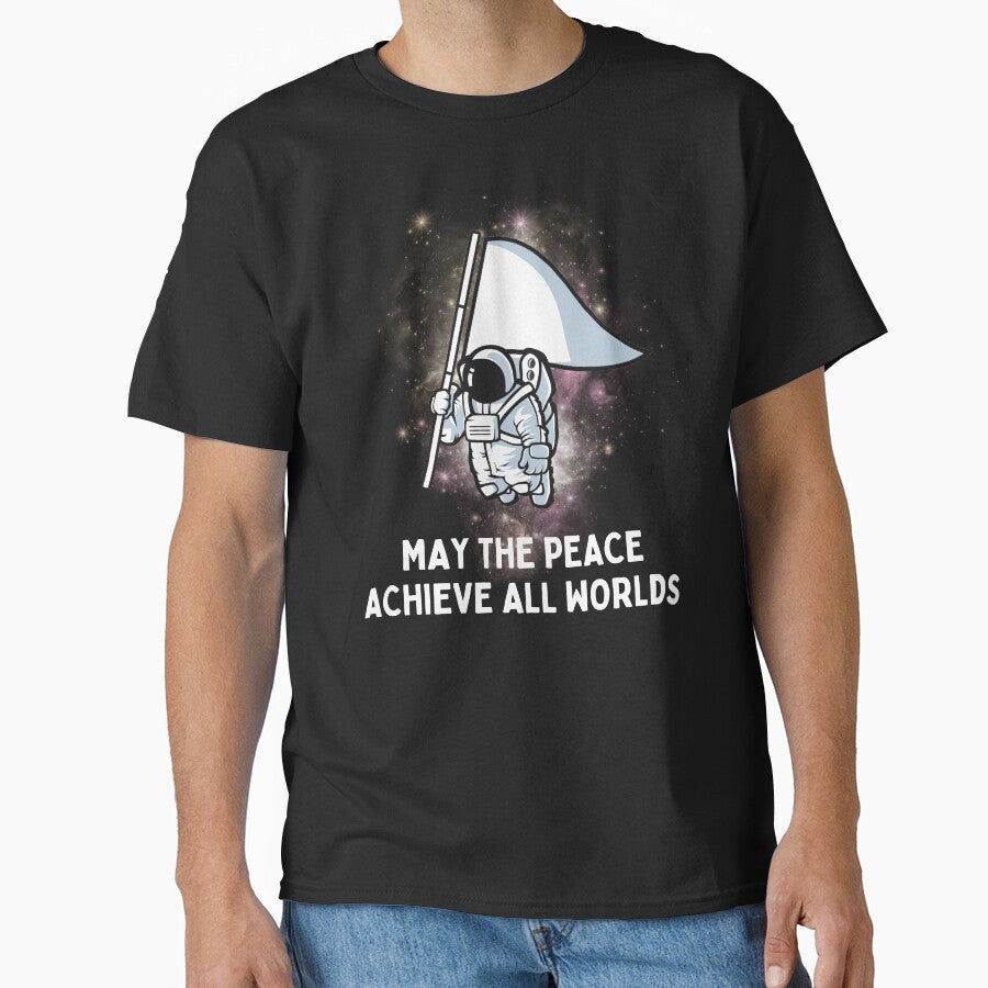 MAY THE PEACE ACHIEVE ALL WORLDS by MJ96-PRO T-Shirts, Hoodie, Sweatshirt | BlankRebels.com (Image 1)