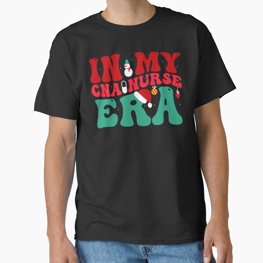 In My CNA Nurse Era Nurse Christmas Family Xmas by aymanehammi T-Shirts, Hoodie, Sweatshirt | BlankRebels.com (Image 1)