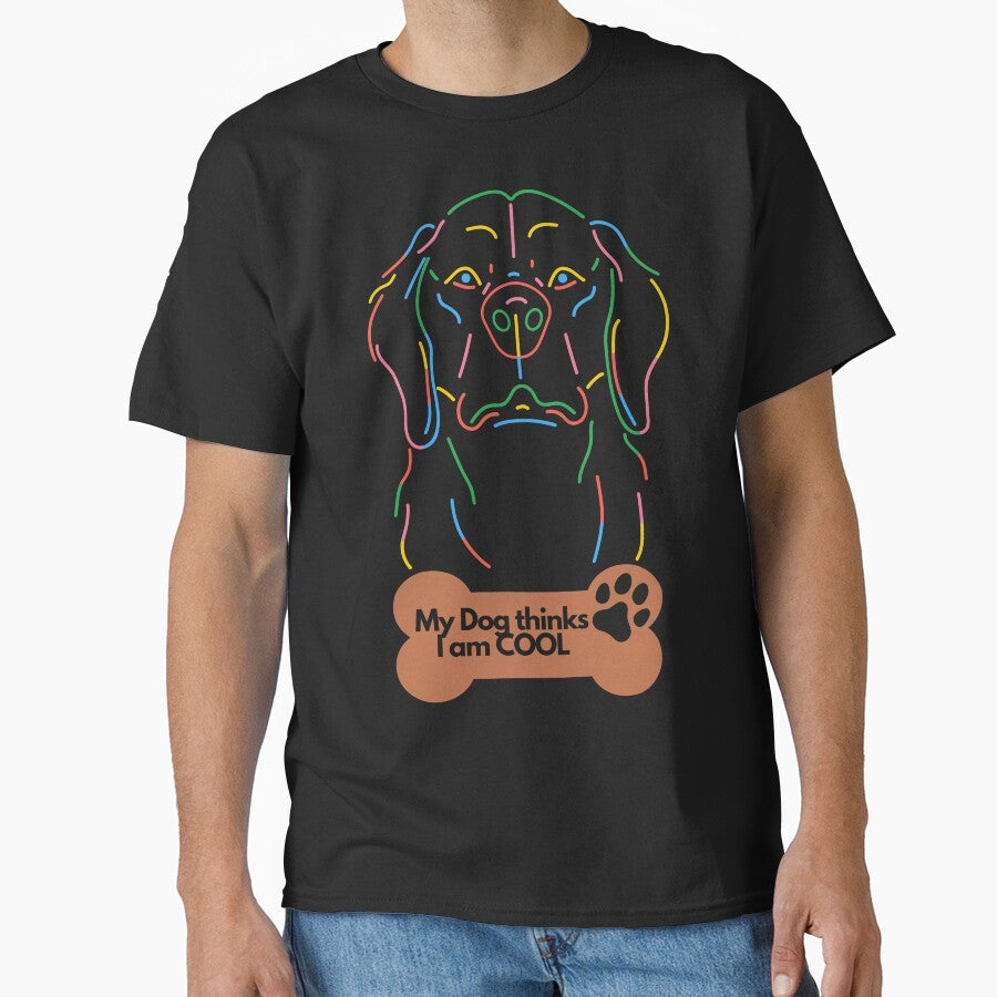 My Dog thinks I am Cool | Funny Dog Lover design | Dog Lover Vibrant colorful design by FitBeast T-Shirts,... (Image 1)